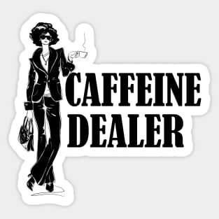 caffeine dealer Sticker